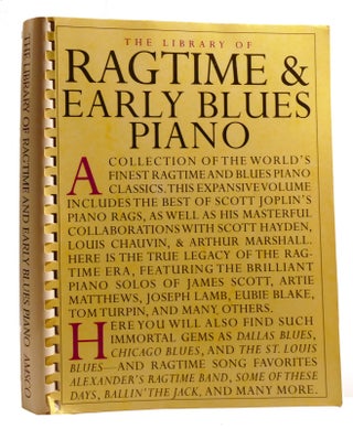 Item #200637 THE LIBRARY OF RAGTIME & EARLY BLUES PIANO. Peter Pickow Amy Appleby
