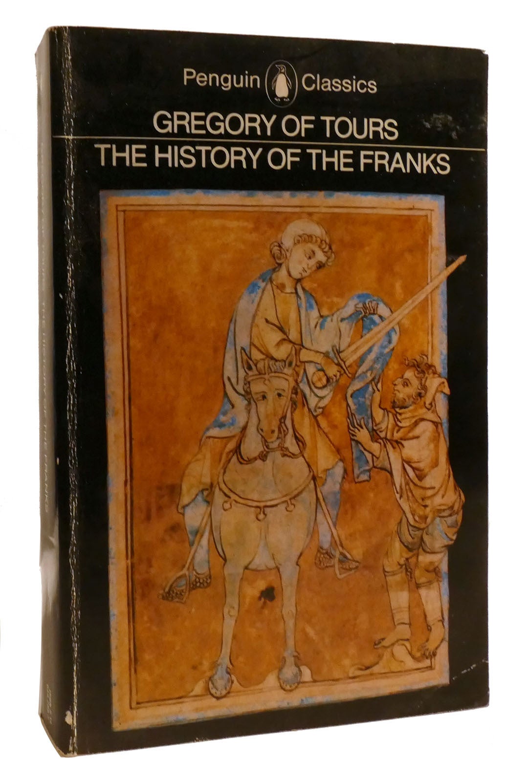 THE HISTORY OF THE FRANKS | Gregory Of Tours | First Edition Thus; Fifth Printing