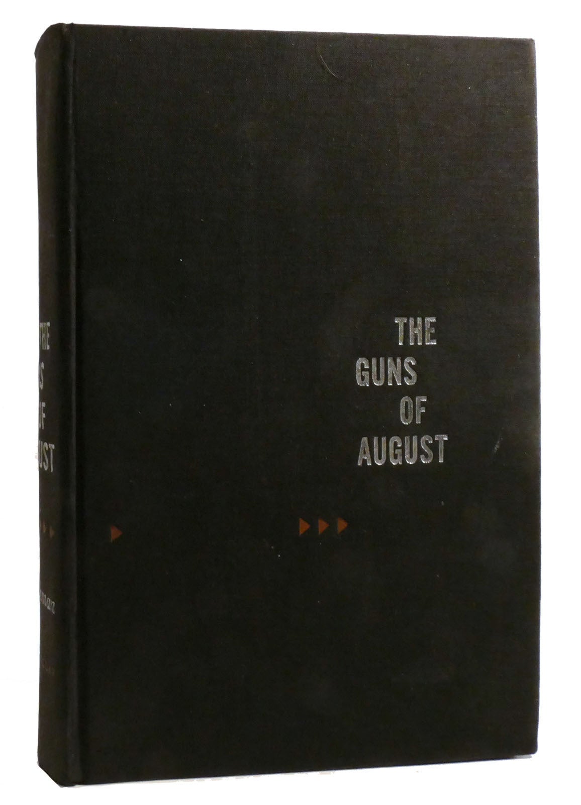 THE GUNS OF AUGUST Barbara W. Tuchman First Edition; Second