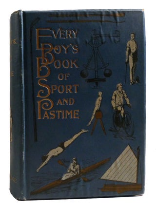 EVERY BOY'S BOOK OF SPORT AND PASTIME. Professor Hoffmann.