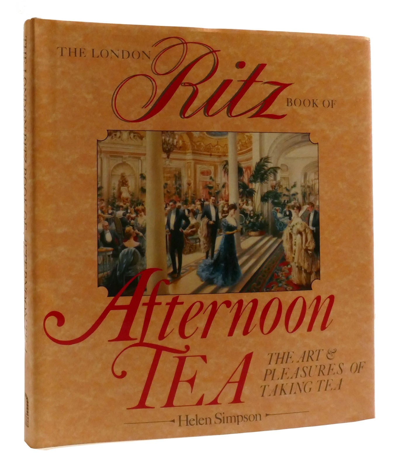 THE LONDON RITZ BOOK OF AFTERNOON TEA | Helen Simpson | First Edition ...