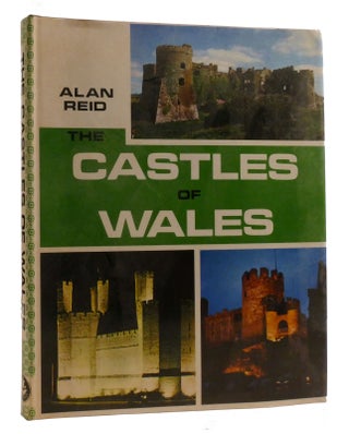 Item #201003 THE CASTLES OF WALES. Alan Reid