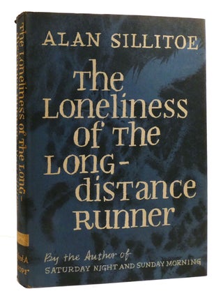 Item #201103 THE LONELINESS OF THE LONG-DISTANCE RUNNER. Alan Sillitoe