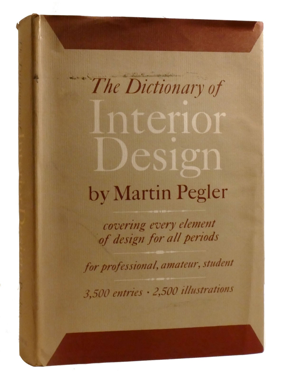 THE DICTIONARY OF INTERIOR DESIGN | Martin Pegler | First Edition ...