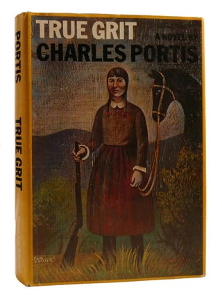 TRUE GRIT. Charles Portis.