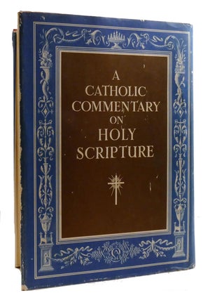 A CATHOLIC COMMENTARY ON HOLY SCRIPTURE
