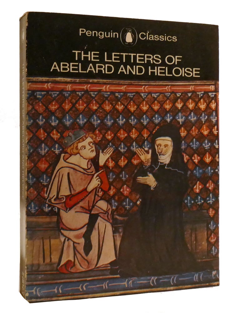 THE LETTERS OF ABELARD AND HELOISE | Betty Radice | First Edition; Second Printing