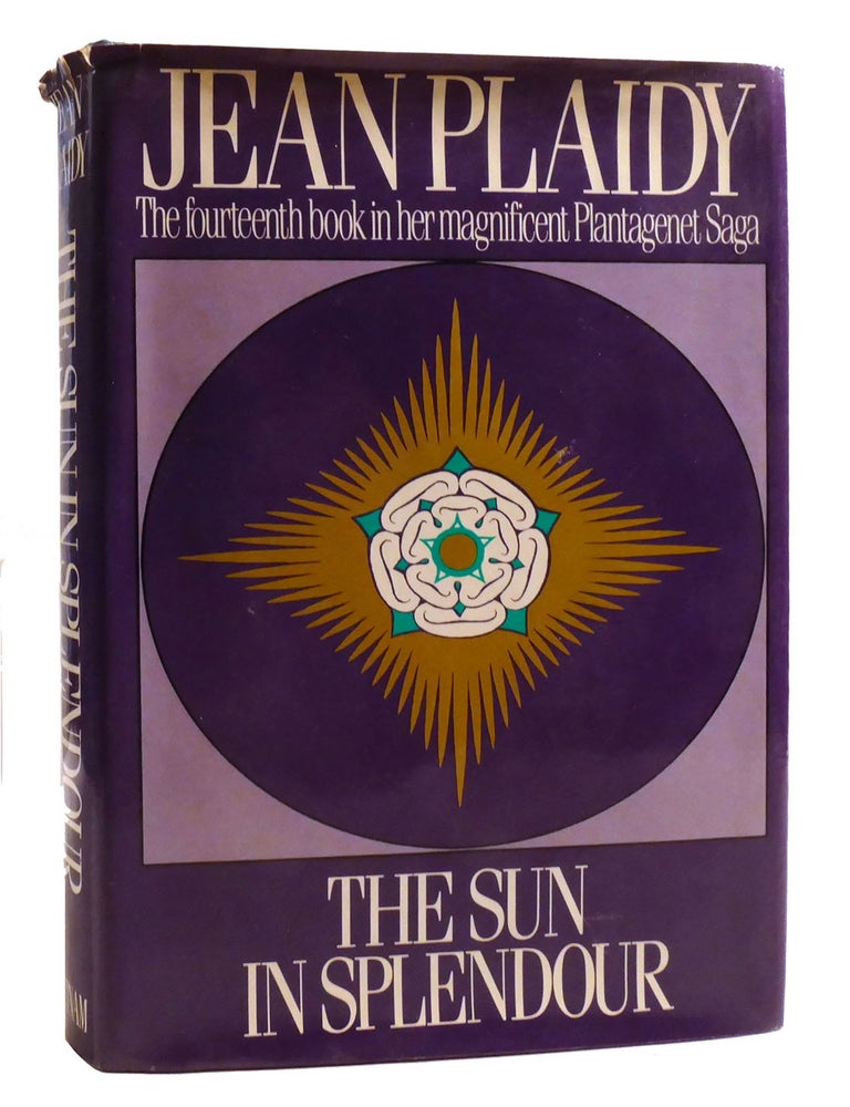 THE SUN IN SPLENDOR | Jean Plaidy | First American Edition; First Printing