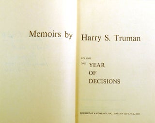 MEMOIRS OF HARRY S. TRUMAN 2 VOLUME SET; Year of Decisions, Years of Trial and Hope 1946-1952 Signed