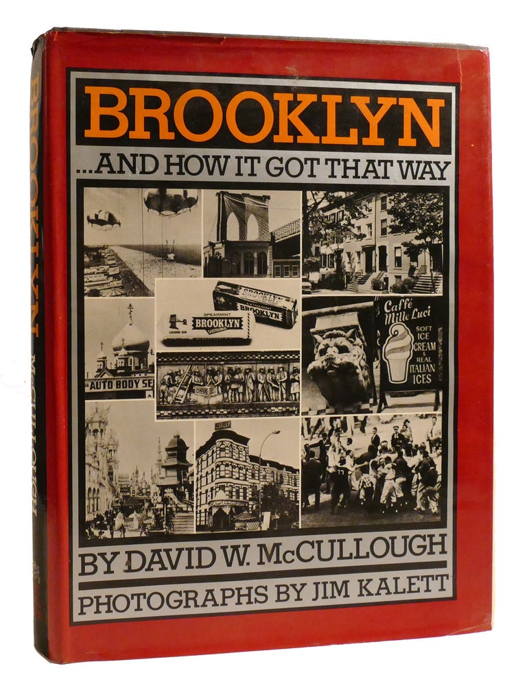 Item #202291 BROOKLYN; . .. and How it Got That Way. David W. McCullough.