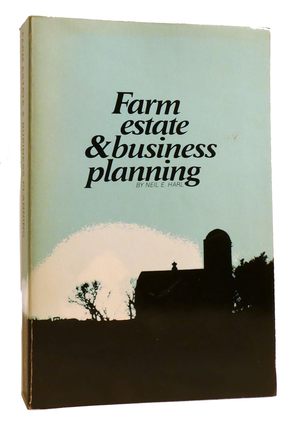 FARM ESTATE & BUSINESS PLANNING | Neil E. Harl | Ninth Edition