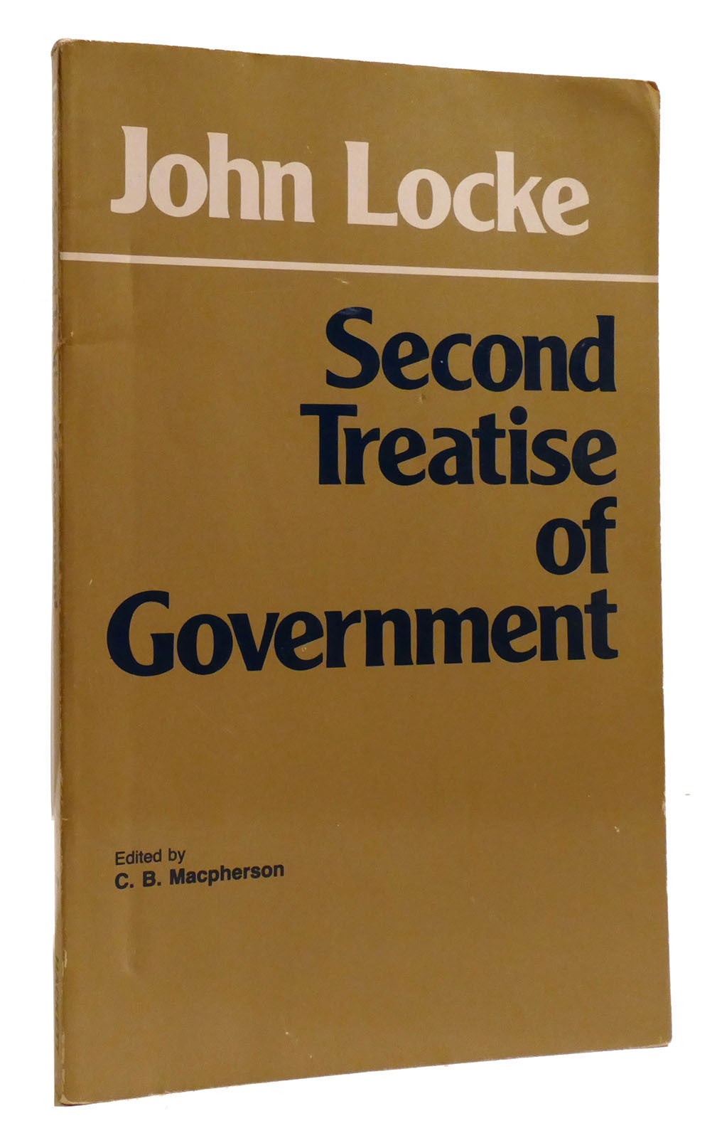 SECOND TREATISE OF GOVERNMENT | John Locke | First Edition Thus; Fifteenth Printing