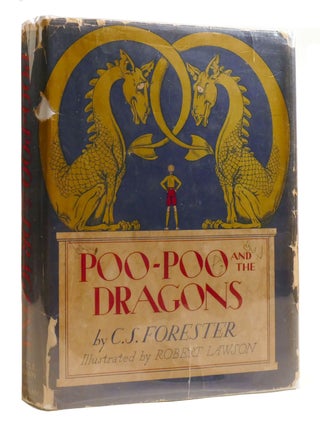 POO-POO AND THE DRAGONS. C. S. Forester.