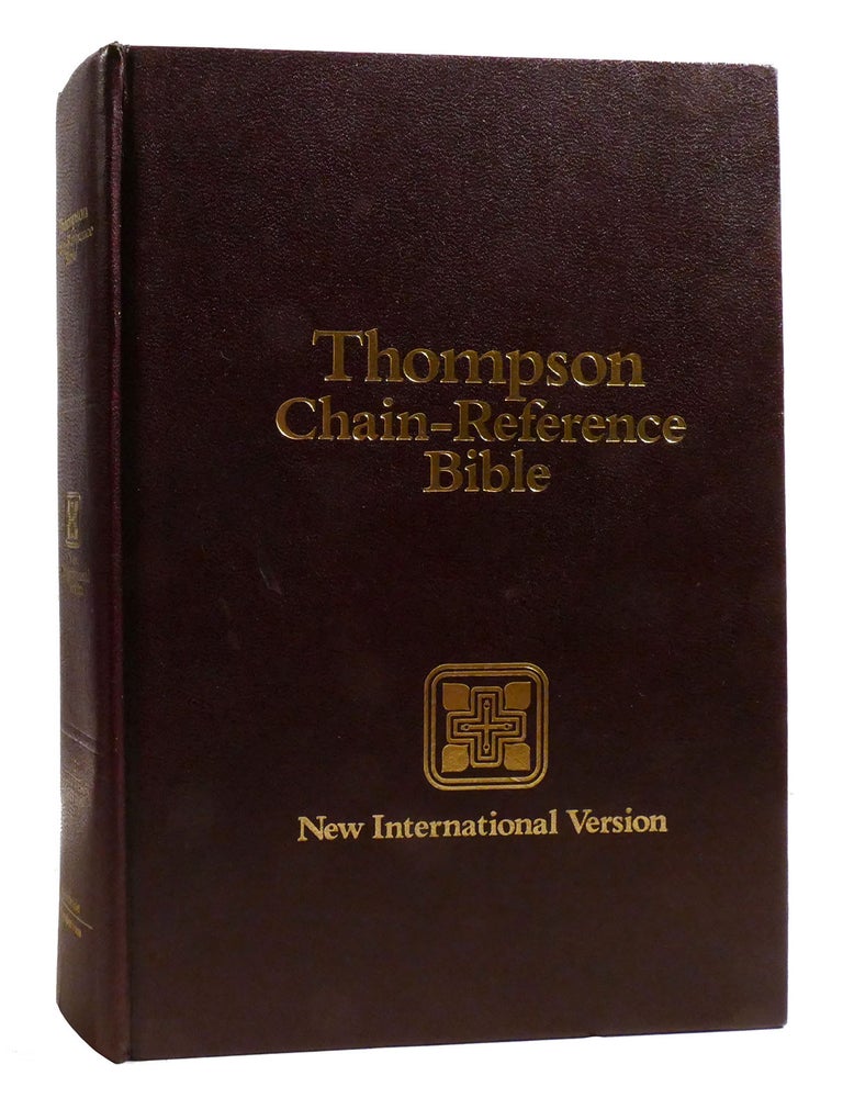 Item #202665 THE THOMPSON CHAIN-REFERENCE BIBLE; New International Version. Frank Charles Thompson.