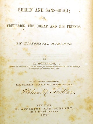 BERLIN AND SANS-SOUCI; Or, Frederick the Great and His Friends