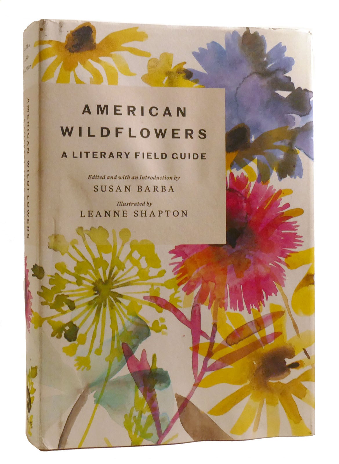 AMERICAN WILDFLOWERS A Literary Field Guide | Susan Barba | First Edition; First Printing
