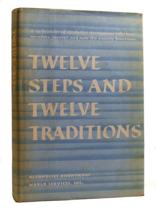 Item #203308 TWELVE STEPS AND TWELVE TRADITIONS. Alcoholics Anonymous