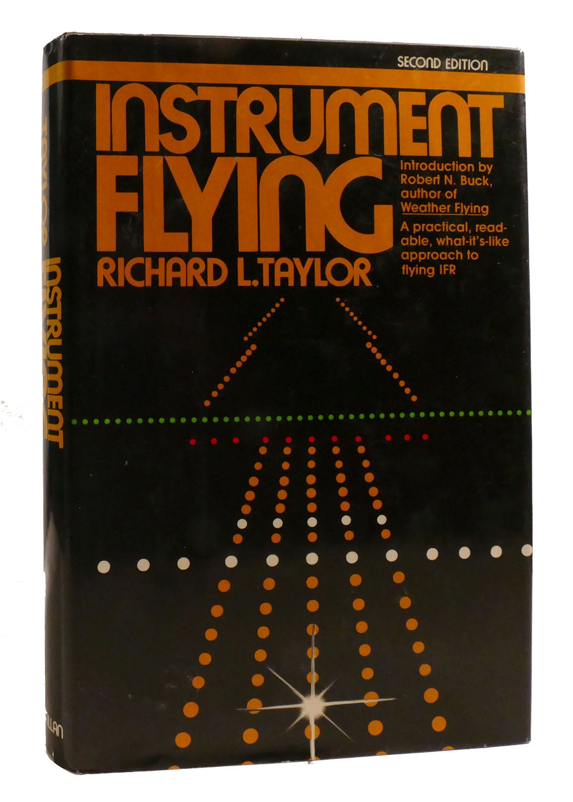 INSTRUMENT FLYING | Richard L. Taylor | Second Edition; Seventh Printing
