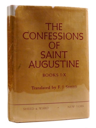 THE CONFESSIONS OF ST. AUGUSTINE; Books I-X