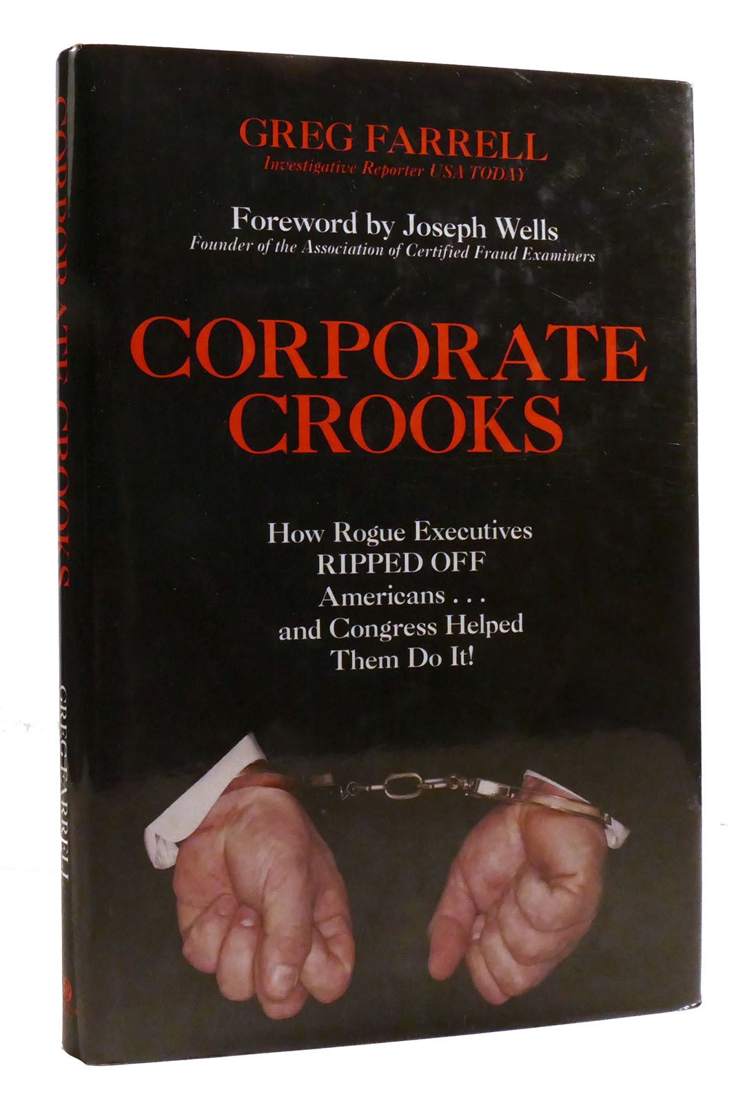 CORPORATE CROOKS How Rogue Executives Ripped off Americans... and ...