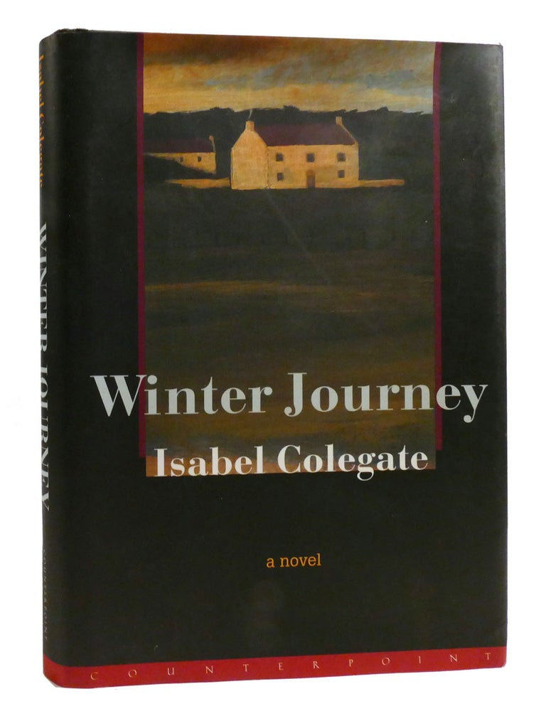 WINTER JOURNEY | Isabel Colegate | First Edition; First Printing