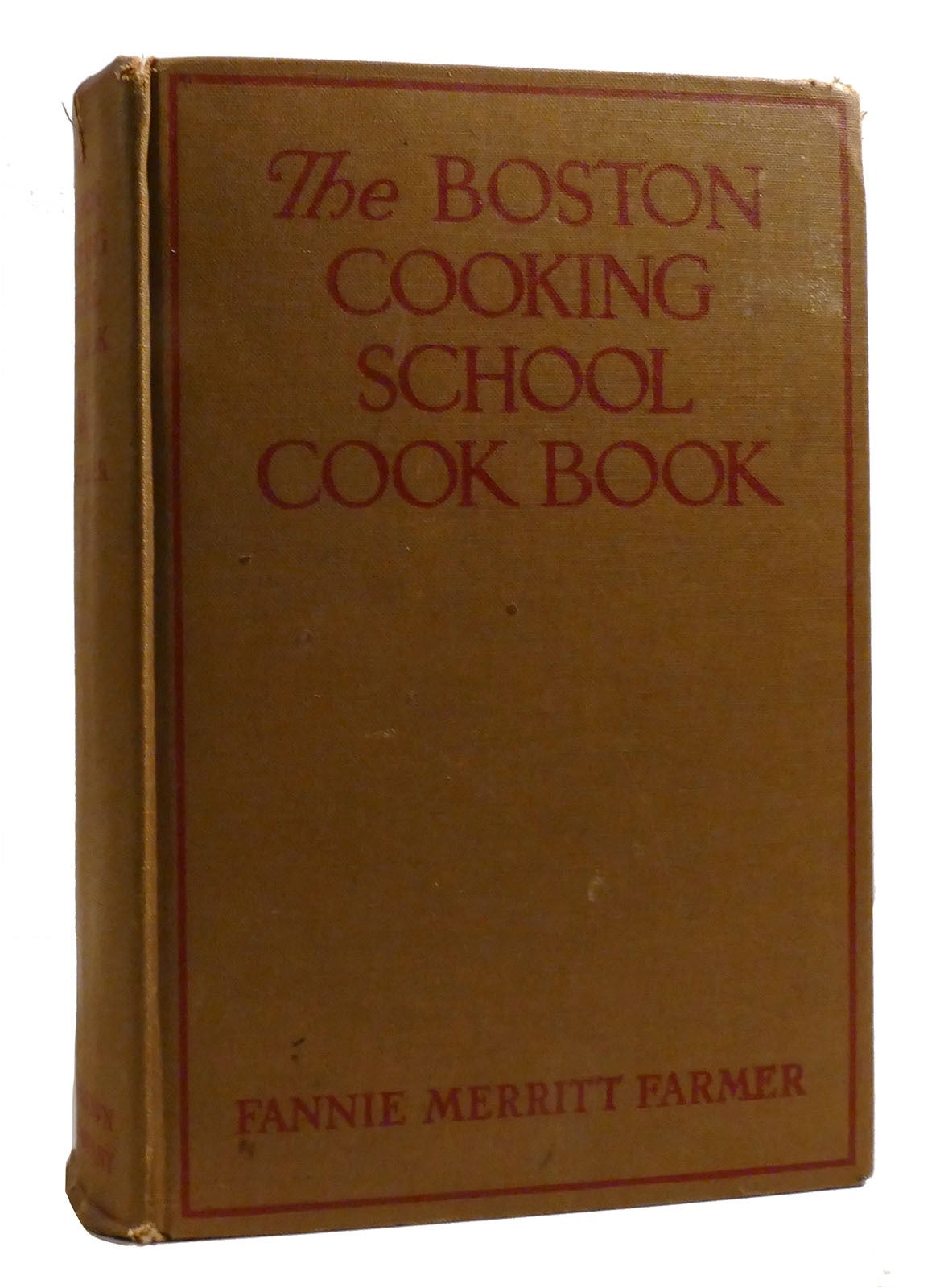 THE BOSTON COOKING SCHOOL COOK BOOK | Fannie Merritt Farmer ...