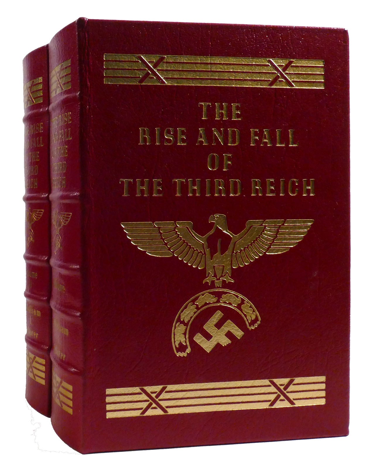 THE RISE AND FALL OF THE THIRD REICH: A HISTORY OF NAZI GERMANY; Easton ...