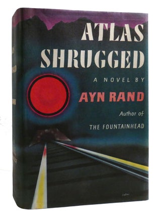 ATLAS SHRUGGED. Ayn Rand.