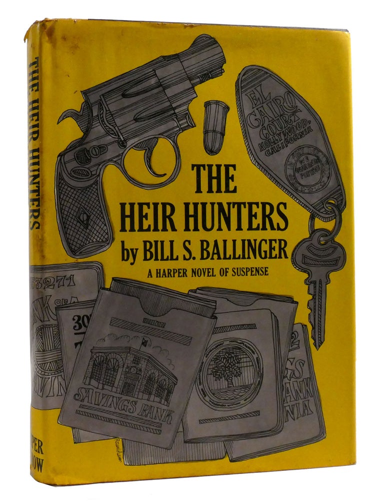 Item #203845 THE HEIR HUNTERS. Bill S. Ballinger.