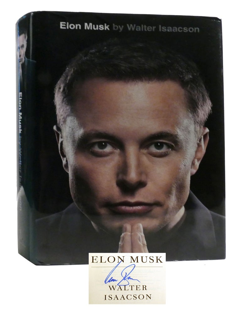 Item #203860 ELON MUSK; Signed. Walter Isaacson - Elon Musk.