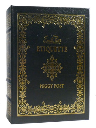 EMILY POST'S ETIQUETTE; Easton Press. Peggy Post.