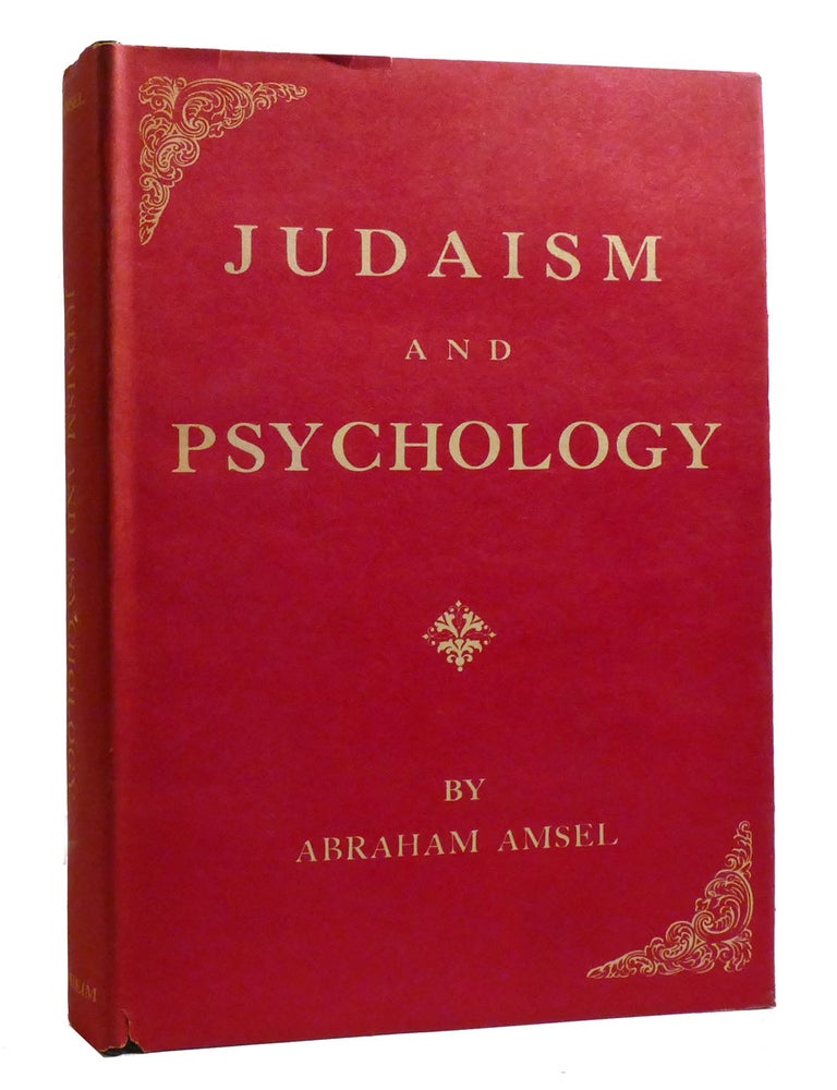 Item #204698 JUDAISM AND PSYCHOLOGY. Abraham Amsel.