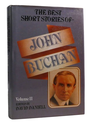 Item #205035 THE BEST SHORT STORIES OF JOHN BUCHAN VOLUME II. David Daniell John Buchan