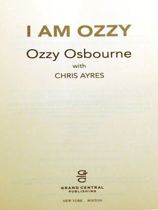 I AM OZZY; Signed 1st