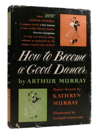 Item #205687 HOW TO BECOME A GOOD DANCER. Arthur Murray
