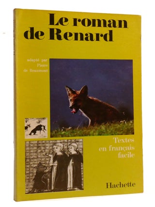 Item #206175 LE ROMAN DE RENARD. Pierre De Beaumont, translation