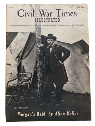 Item #206395 MORGAN'S RAID; Civil War Times Illustrated June 1963. Allan Keller