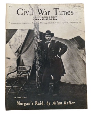 Item #206395 MORGAN'S RAID; Civil War Times Illustrated June 1963. Allan Keller