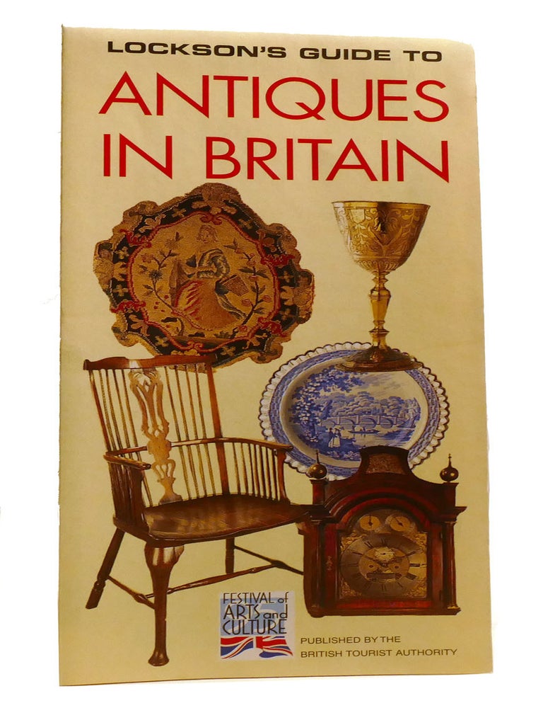 LOCKSON'S GUIDE TO ANTIQUES IN BRITAIN | British Tourist Authority ...