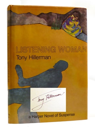LISTENING WOMAN; Signed. Tony Hillerman.