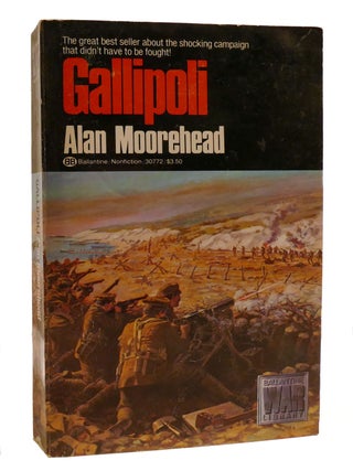 Item #206718 GALLIPOLI. Alan Moorehead