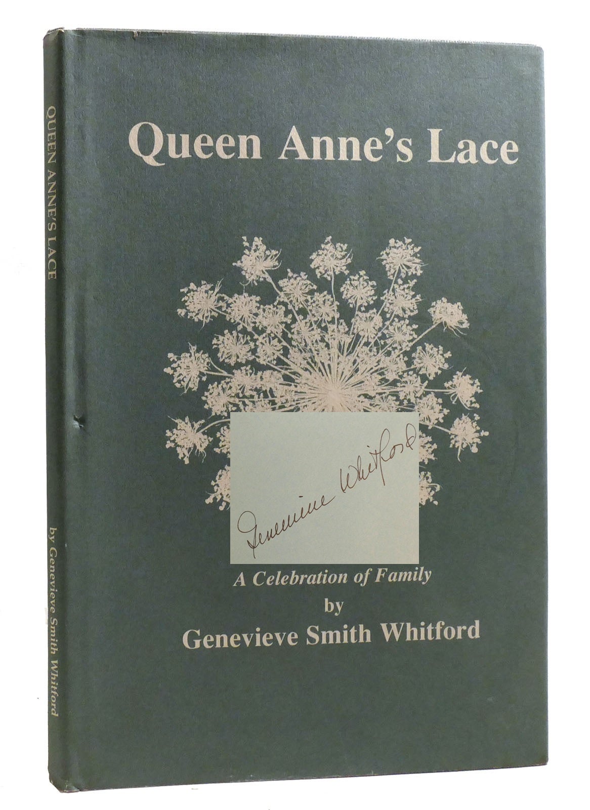 QUEEN ANNE'S LACE A Celebration of Family Signed Genevieve Smith