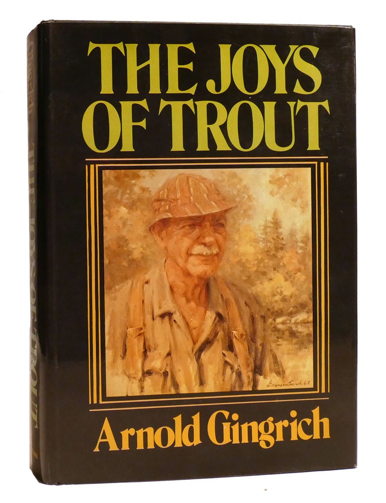 Item #206846 THE JOYS OF TROUT. Arnold Gingrich.