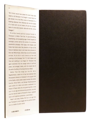 BETTER THAN SEX; Confessions of a Political Junkie Gonzo Papers Vol. 4 Signed