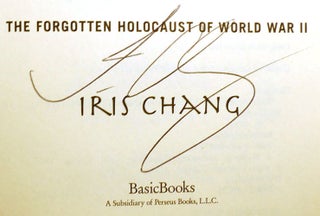 THE RAPE OF NANKING; The Forgotten Holocaust of World War II Signed