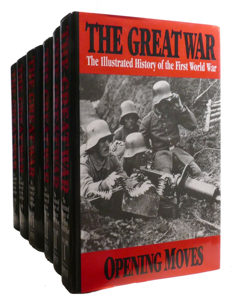 THE GREAT WAR 6 VOLUME SET; The Illustrated History of the First World ...