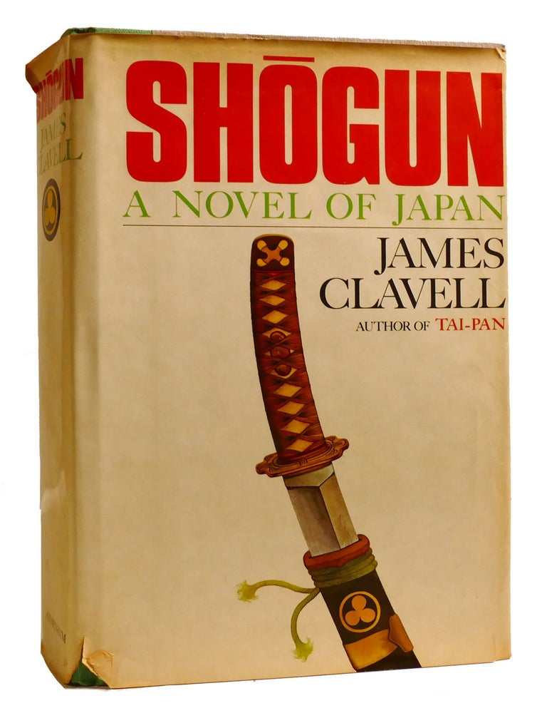 SHOGUN A Novel of Japan | James Clavell | First Edition; Second Printing
