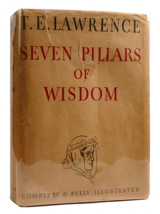 SEVEN PILLARS OF WISDOM. T. E. Lawrence.