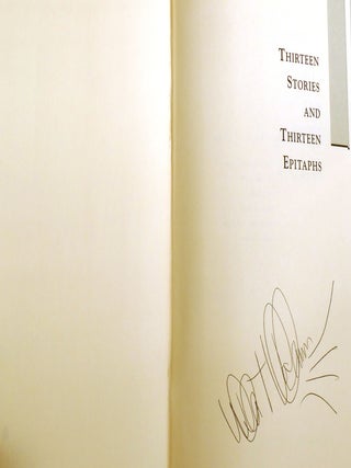 THIRTEEN STORIES AND THIRTEEN EPITAPHS; Signed