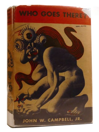 WHO GOES THERE. John W. Campbell Jr.